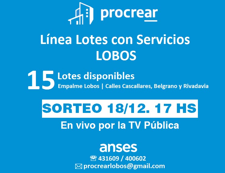 MAÑANA SE SORTEARÁN 15 LOTES PARA BENEFICIARIOS DE LOBOS: TRANSMITE EN VIVO  LA TV PÚBLICA – Lobos 24